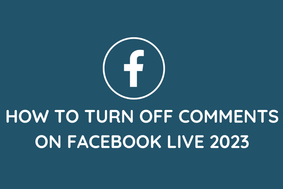 How To Turn Off Comments On Facebook Live 2023