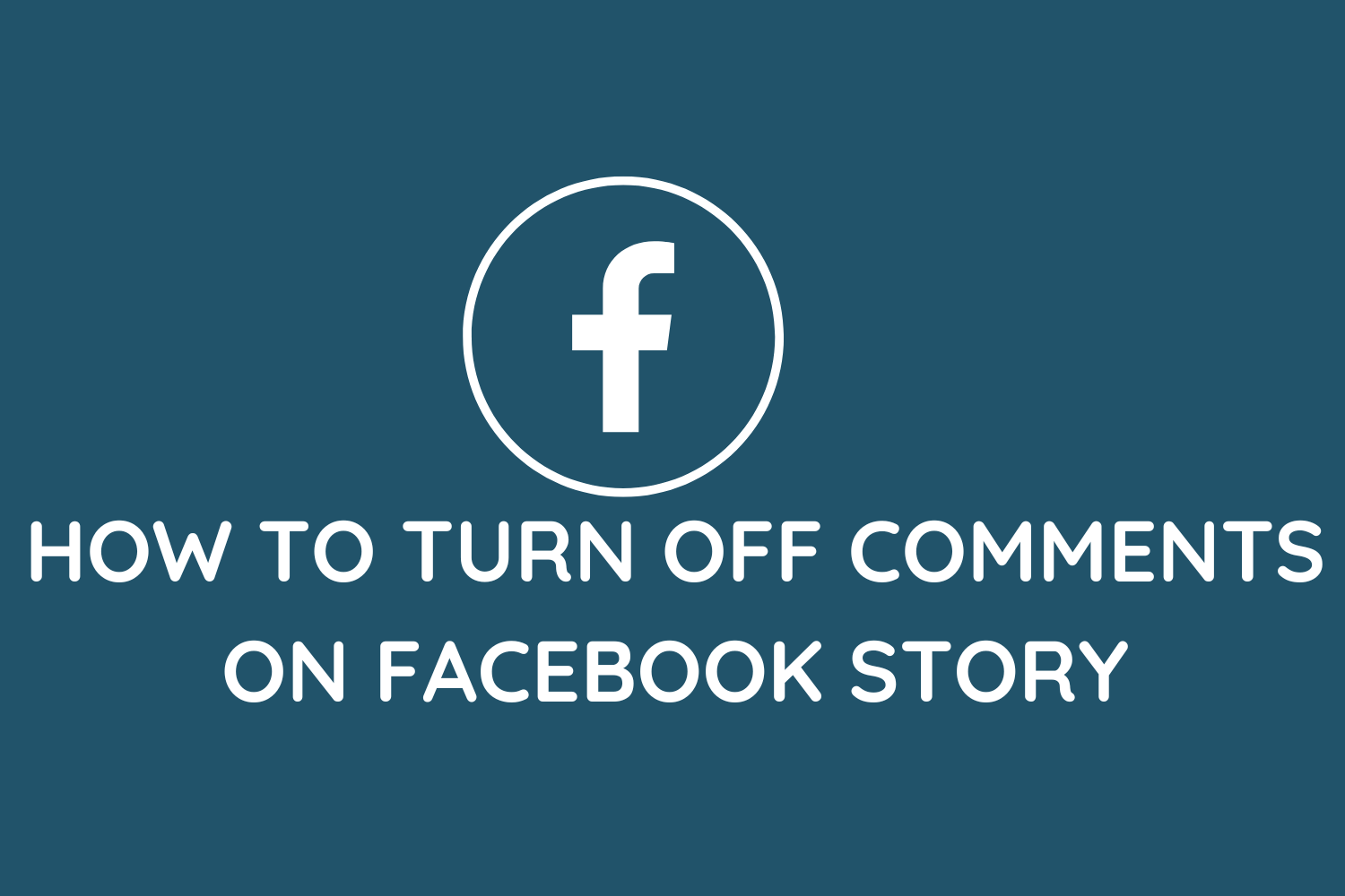 How To Turn Off Comments On Facebook Story