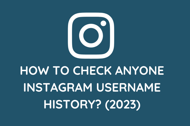 How To Check Anyone Instagram Username History