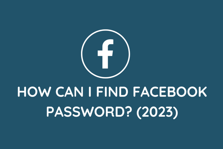 How Can I Find Facebook Password